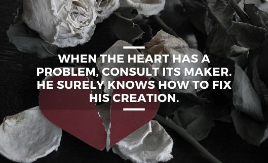 "He heals the brokenhearted and binds up their wounds." Psalm 147:3